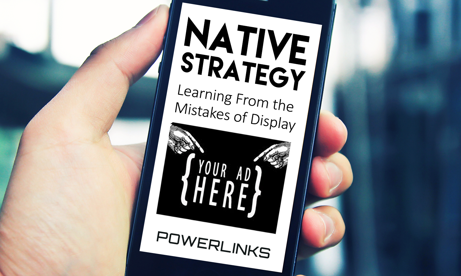 Native Strategy: Learning from the Mistakes of Display