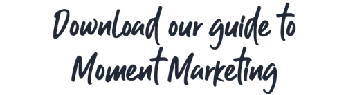 Moment Marketing Guide